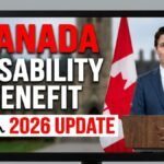 Canada Disability Benefit 2026: Official Payment Dates and Complete Eligibility Guide
