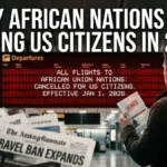 Why African Nations are Banning US Citizens in 2026?