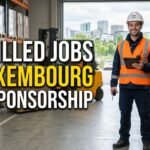 Unskilled Jobs in Luxembourg for Foreigners With Visa Sponsorship in 2026