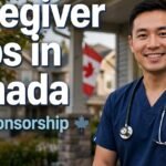 Caregiver Jobs in Canada with Visa Sponsorship